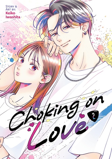 CHOKING ON LOVE 2