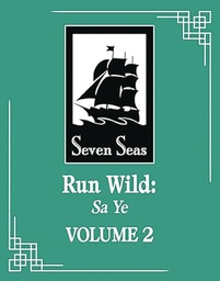 RUN WILD SA YE (NOVEL) 2