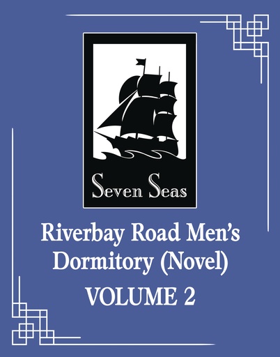 RIVERBAY ROAD MEN'S DORMITORY (NOVEL) 2