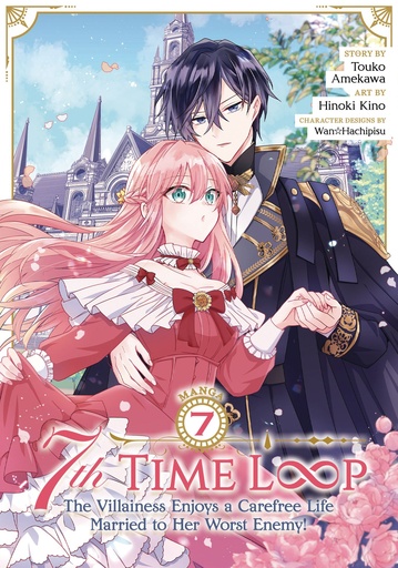 7TH TIME LOOP VILLAINESS ENJOYS A CAREFREE LIFE MARRIED 7