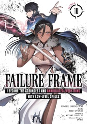 FAILURE FRAME I BECAME STRONGEST AND ANNIHILATED 10