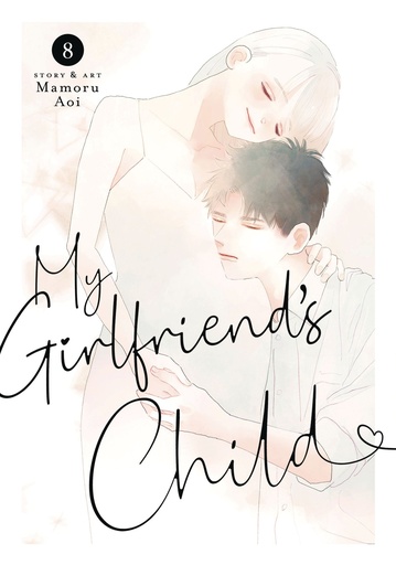 MY GIRLFRIEND S CHILD VOL 8