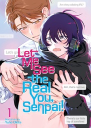 LET ME SEE REAL YOU SENPAI 1