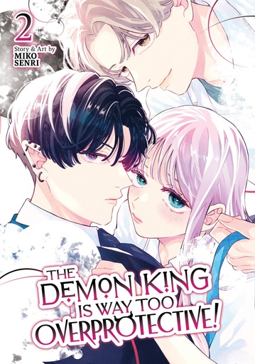 DEMON KING IS WAY TOO OVERPROTECTIVE! 2