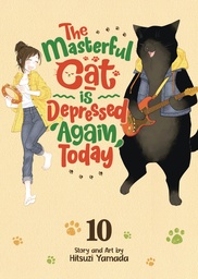 MASTERFUL CAT IS DEPRESSED AGAIN TODAY 10