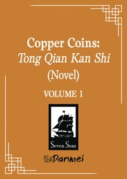 COPPER COINS TONG QIAN KAN SHI (NOVEL) 1 (SPECIAL EDITION)