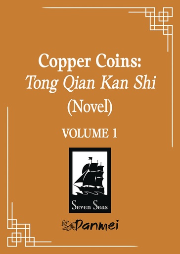 COPPER COINS TONG QIAN KAN SHI (NOVEL) 1 (SPECIAL EDITION)