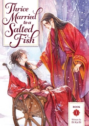 THRICE MARRIED TO A SALTED FISH (NOVEL) 1