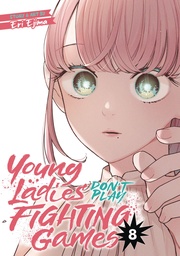 YOUNG LADIES DON T PLAY FIGHTING GAMES 8