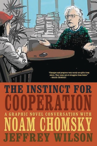 INSTINCT FOR COOPERATION CONVERSATION W CHOMSKY