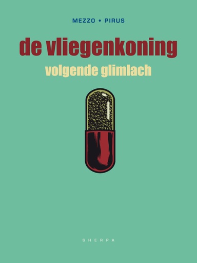 De Vliegenkoning 3 Volgende glimlach AA