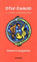 The Tarot - a short introduction (Marcel Ruijters)