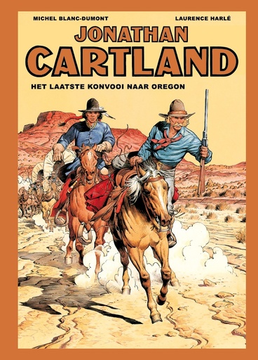 Jonathan Cartland INTEGRAAL 2 Het laatste konvooi naar Orego