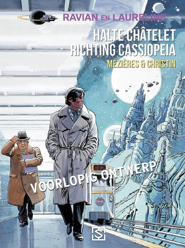Ravian en Laureline 09 Halte Chatelet, richting Cassiopeia