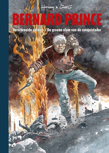 Bernard Prince INTEGRAAL 4 Verschoeide Aarde+De Groene Vlam