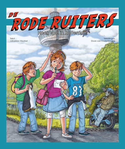 De rode ruiters - Hoog spel in Rotterdam