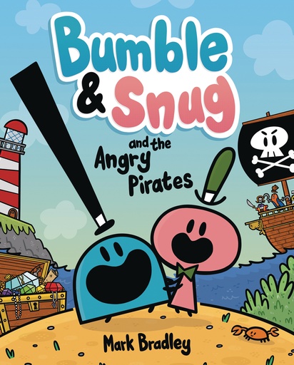 BUMBLE & SNUG AND ANGRY PIRATES HC