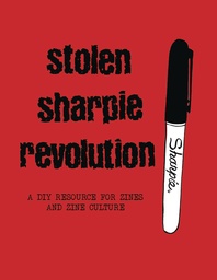 STOLEN SHARPIE REVOLUTION DIY RESOURCE ZINES