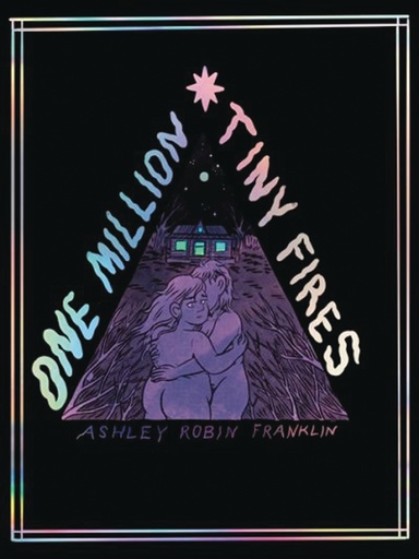 ONE MILLION TINY FIRES ONE SHOT