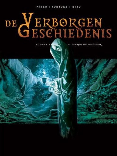 De Verborgen Geschiedenis 03 De Graal Van Montsegur