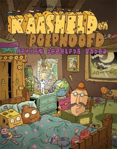 Kaasheld 3 Kaasheld en Poephoofd hebben dezelfde vader