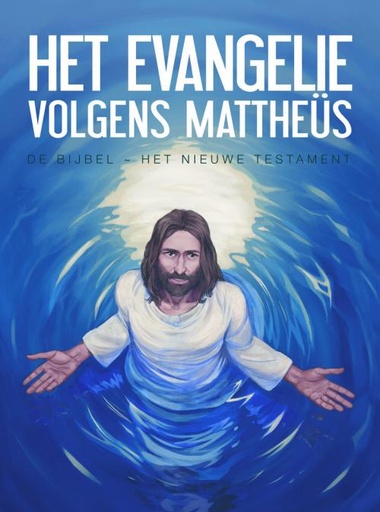 De Bijbel - Nieuwe Testament 1 Het Evangelie vlgns Matteus