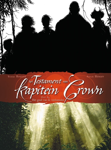 Het Testament van Kapitein Crown 2 Het goud van de verdoemde