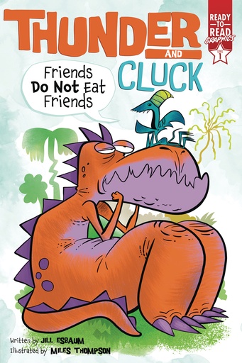 THUNDER & CLUCK YR FRIENDS DO NOT EAT FRIENDS
