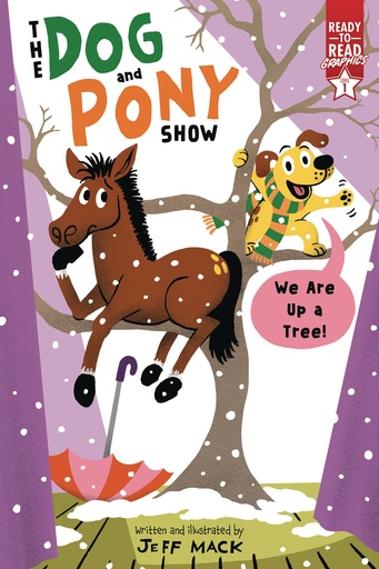 DOG AND PONY SHOW WE ARE UP A TREE
