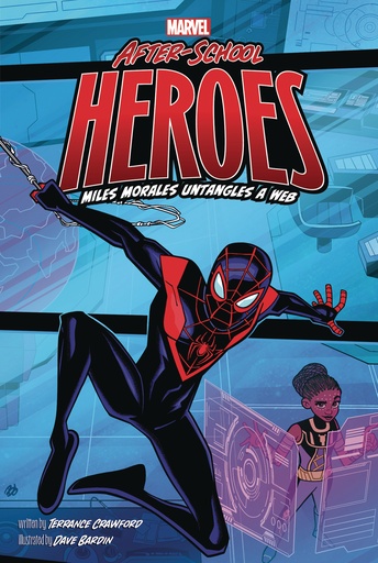 MARVEL AFTER SCHOOL HEROES MILES MORALES UNTANGLES WEB