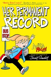 AMELIA RULES S&S ED HC 08 HER PERMANENT RECORD