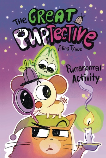 GREAT PUPTECTIVE 02 PURRANORMAL ACTIVITY