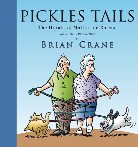 PICKLE TAILS 01 HIJINKS OF MUFFIN & ROSCOE 1990-2007