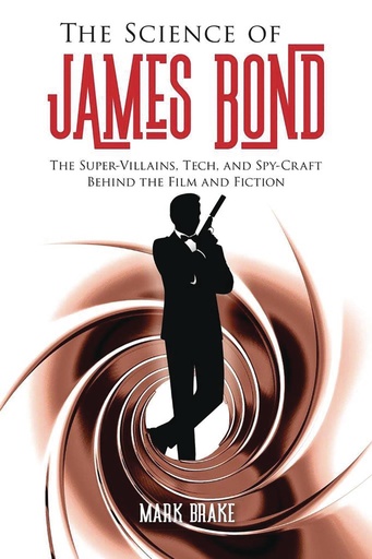 SCIENCE OF JAMES BOND