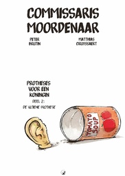 Commissaris Moordenaar 2 Protheses Koningin 2 Ultieme prothe