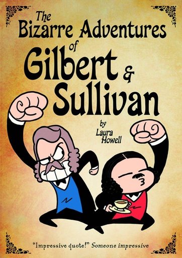 BIZARRE ADV OF GILBERT & SULLIVAN