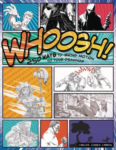 WHOOSH 250 WAYS TO GET MOTION INTO YOUR DRAWINGS
