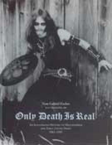 Only Death Is Real Hellhammer Celtic Frost HC