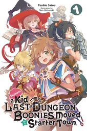 SUPPOSE A KID FROM LAST DUNGEON MOVED 01