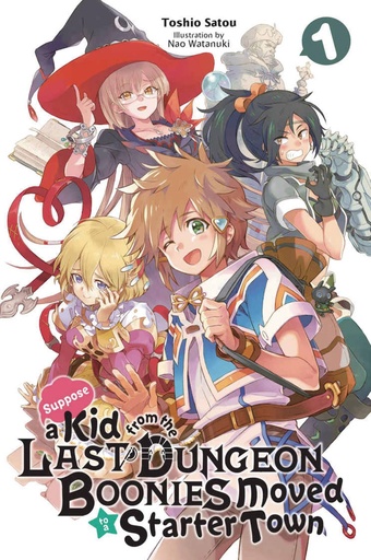 SUPPOSE A KID FROM LAST DUNGEON MOVED 01