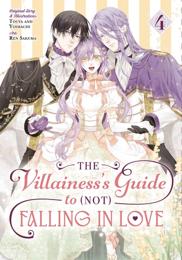 VILLAINESS S GUIDE TO (NOT) FALLING IN LOVE 04 (MANGA)