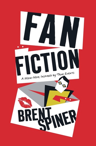 FAN FICTION MEM NOIR INSPIRED BY TRUE EVENTS HC