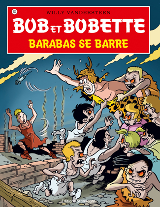Bob Et Bobette 323 Barabas Se Barre