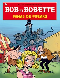 Bob et Bobette 330 Fanas de freaks