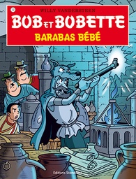 Bob et Bobette 332 Barabas Bebe