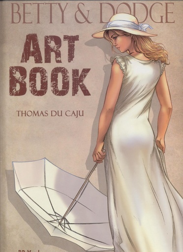 Artbook - Betty en Dodge (Thomas Du Caju)