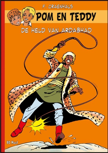 Pom en Teddy 07 De Held van Ardabhad (AA 19.95)