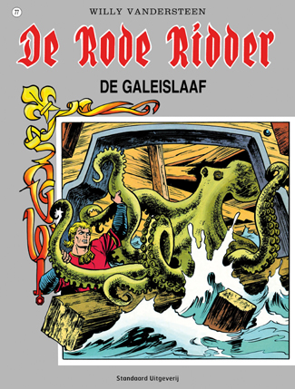 De Rode Ridder 077 De Galeislaaf