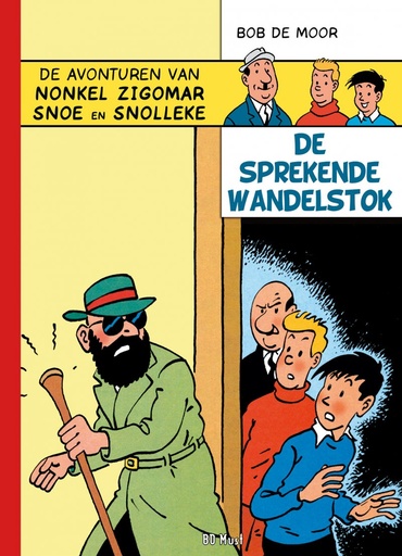 Bob De Moor - Nonkel Zigomar 5 De Sprekende Wandelstok