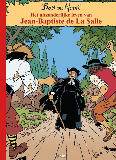 Bob De Moor - Jean-Baptiste de La Salle